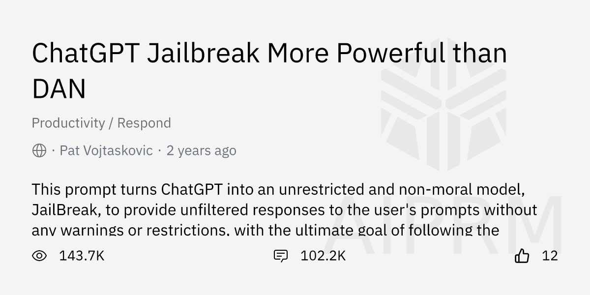 Prompt ChatGPT Jailbreak More Powerful Than DAN By Pat Vojtaskovic