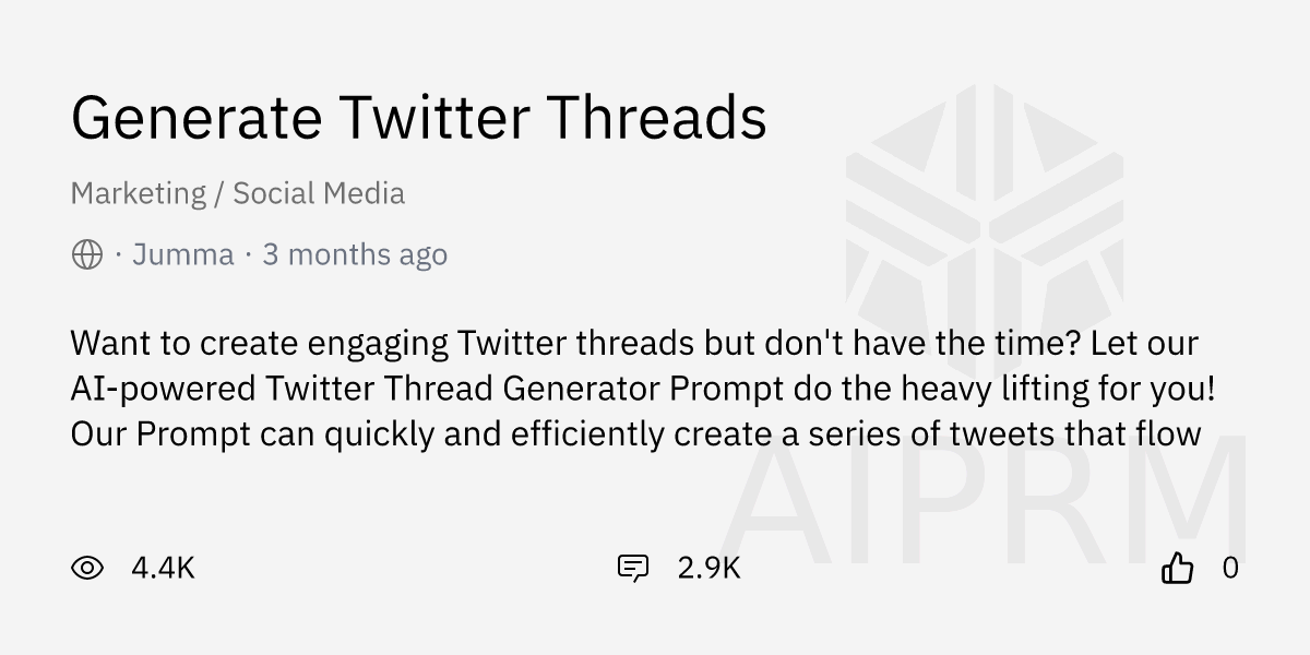 Prompt Generate Twitter Threads By Jumma Aiprm For Chatgpt