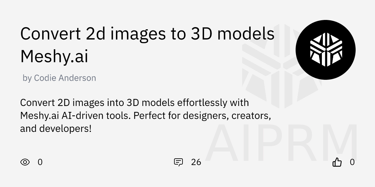 GPT "Convert 2d images to 3D models Meshy.ai" by "Codie Anderson ...