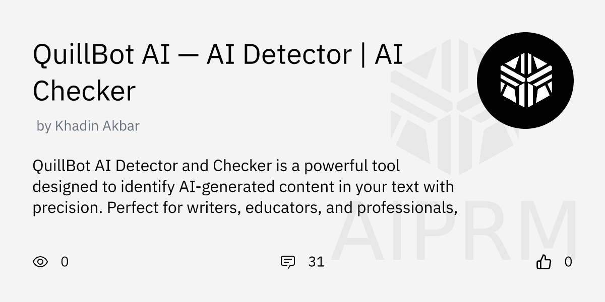 GPT "QuillBot AI — AI Detector | AI Checker" by "Khadin Akbar" - AIPRM ...