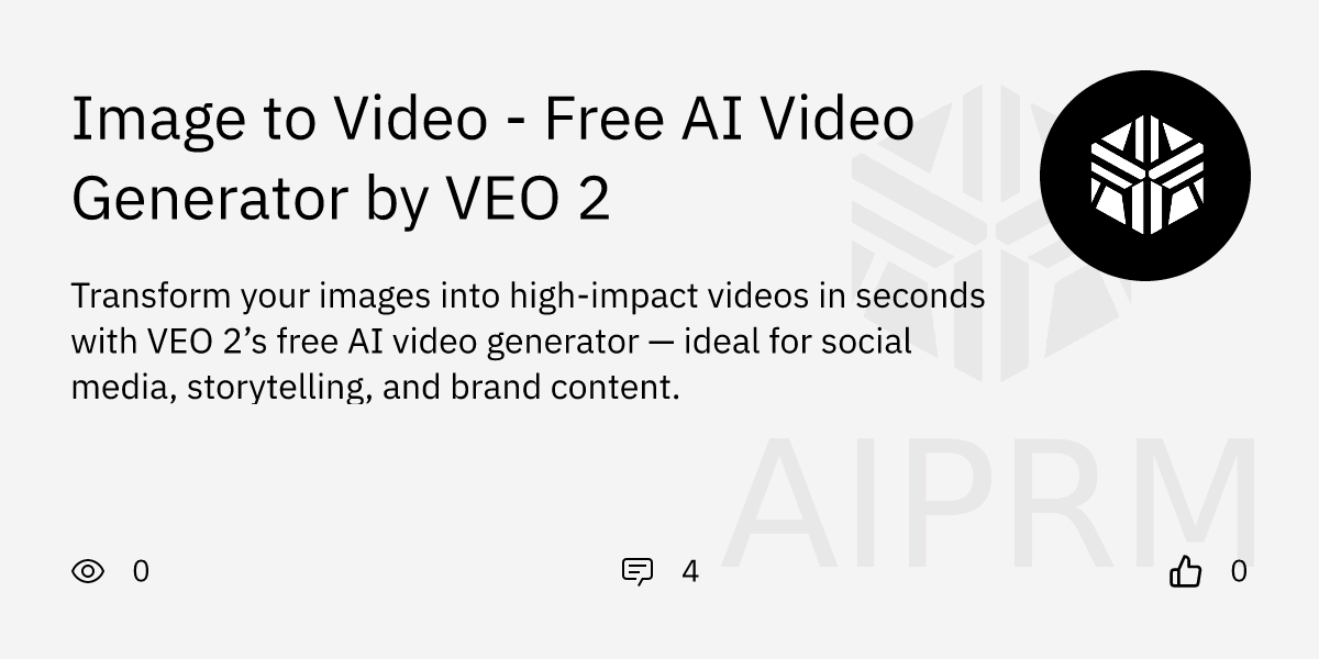GPT "Image to Video - Free AI Video Generator by VEO 2" - AIPRM for ChatGPT