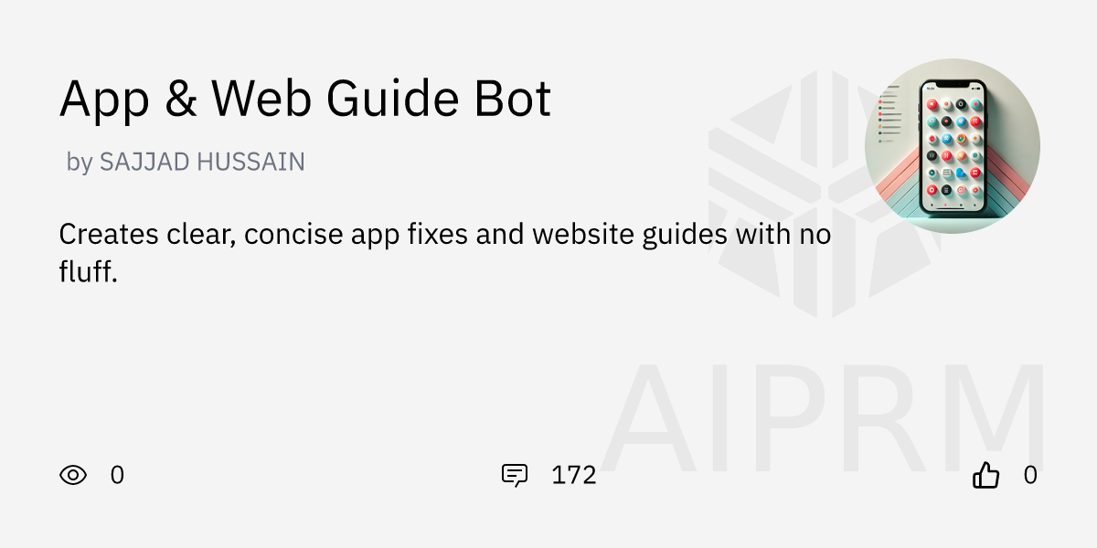 GPT "App & Web Guide Bot" by "SAJJAD HUSSAIN" - AIPRM for ChatGPT