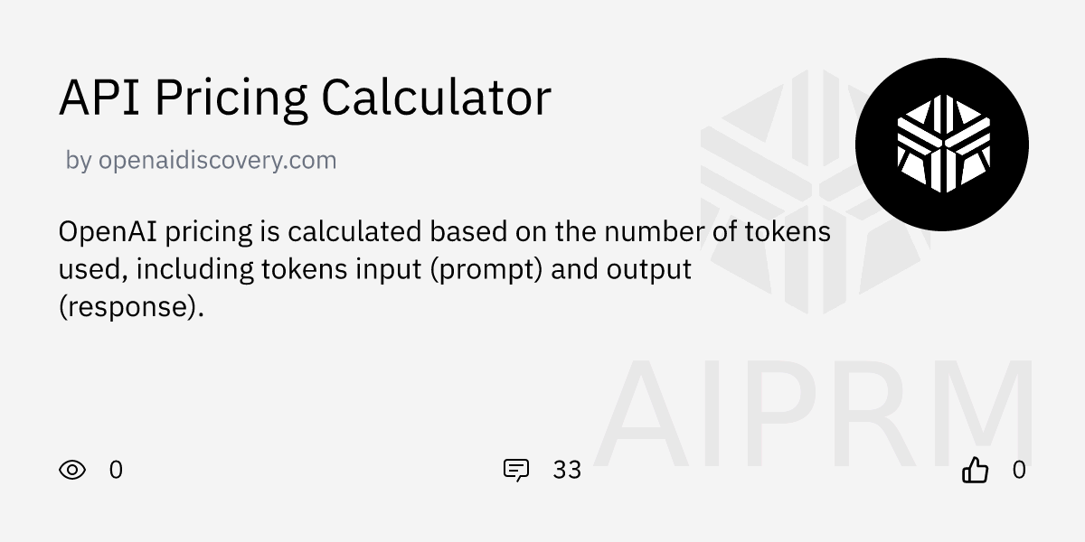 GPT "API Pricing Calculator" by "openaidiscovery.com" - AIPRM for ChatGPT