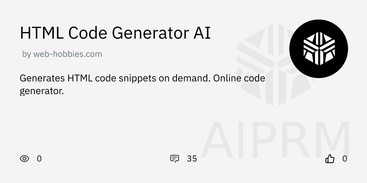 GPT "HTML Code Generator AI" by "web-hobbies.com" - AIPRM for ChatGPT
