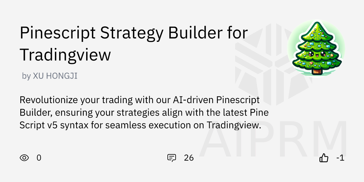 GPT "Pinescript Strategy Builder for Tradingview" by "XU HONGJI ...