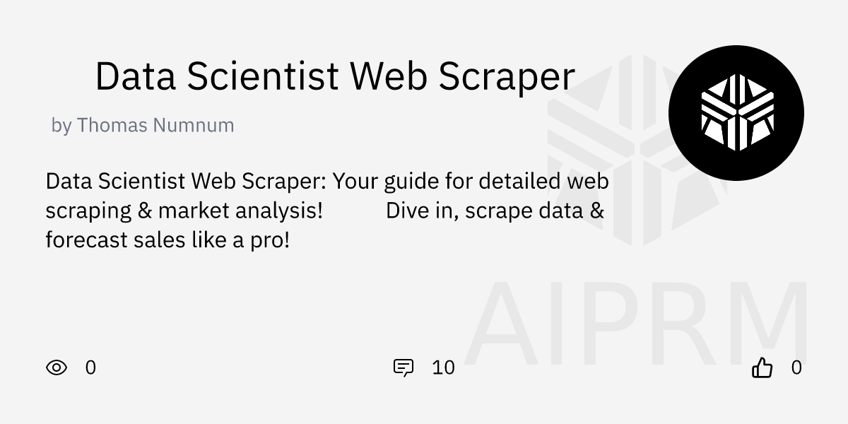 GPT "📊 Data Scientist Web Scraper" by "Thomas Numnum" - AIPRM for ChatGPT