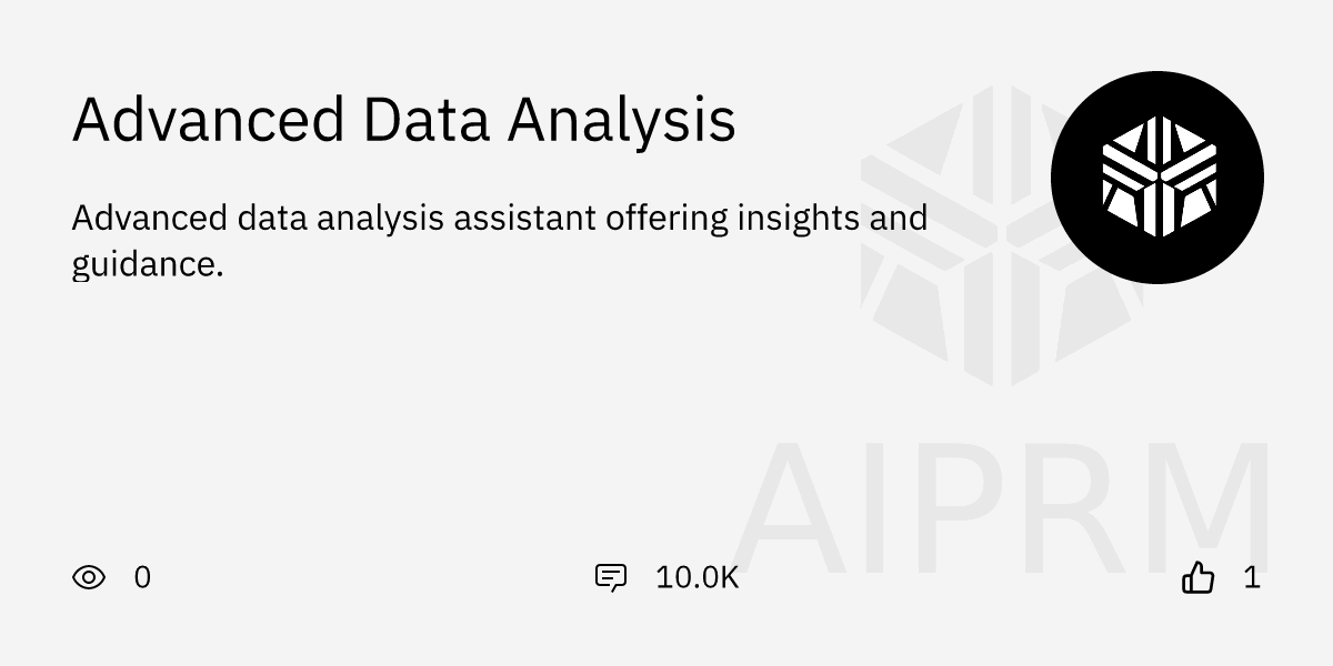 GPT "Advanced Data Analysis" - AIPRM for ChatGPT