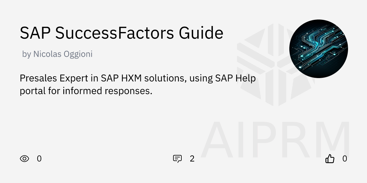 GPT "SAP SuccessFactors Guide" by "Nicolas Oggioni" - AIPRM for ChatGPT