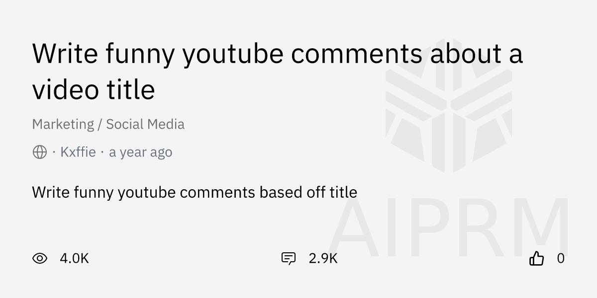 Prompt "Write funny youtube comments about a video title" by "Kxffie