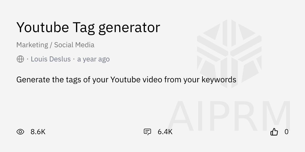 Prompt "Youtube Tag generator" by "Louis Deslus" AIPRM for ChatGPT