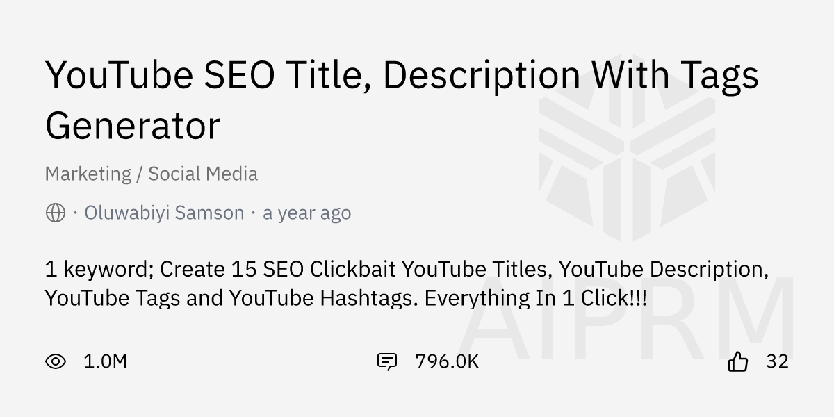 Prompt "YouTube SEO Title, Description With Tags Generator" by