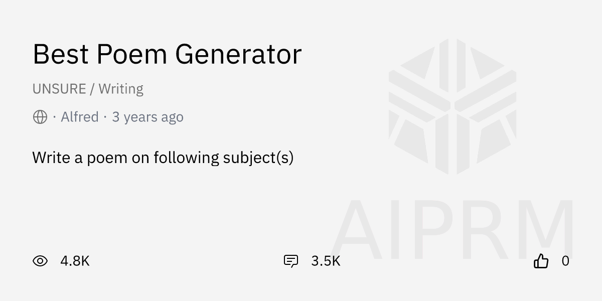 Prompt "Best Poem Generator" by "Alfred" AIPRM for ChatGPT
