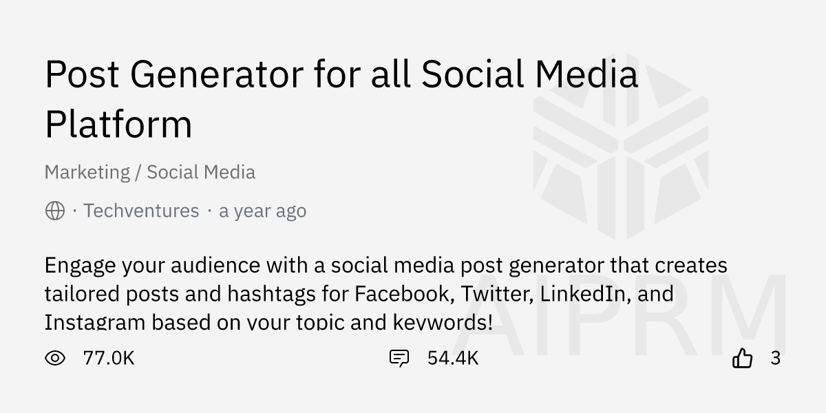 Prompt "Post Generator for all Social Media Platform" by "Techventures