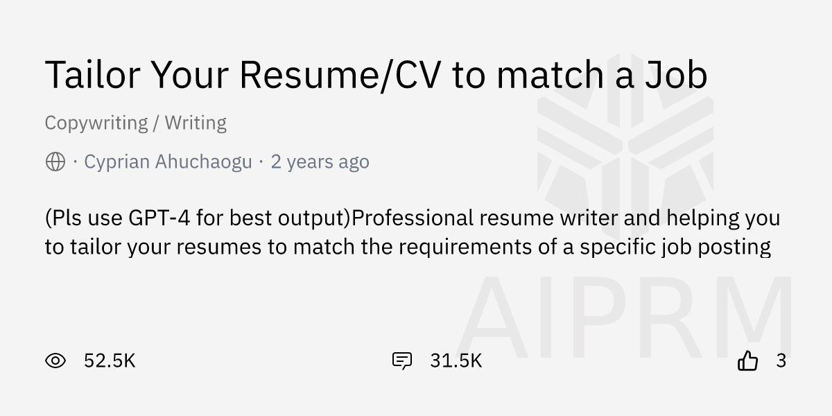 Prompt "Tailor Your Resume/CV to match a Job" by "Cyprian Ahuchaogu