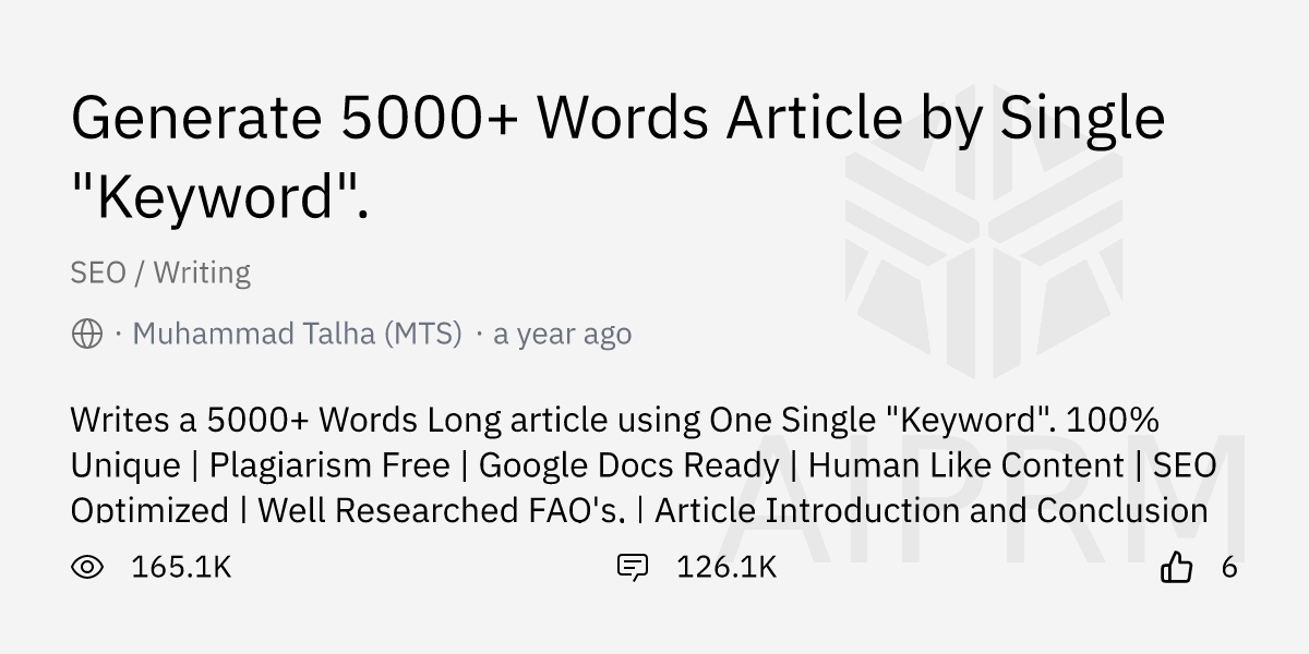 Prompt "Generate 5000+ Words Article by Single "Keyword"." by "Muhammad