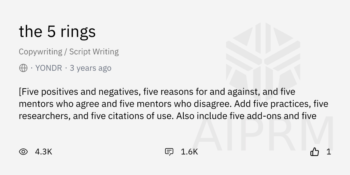 Prompt "the 5 rings" by "YONDR" AIPRM for ChatGPT