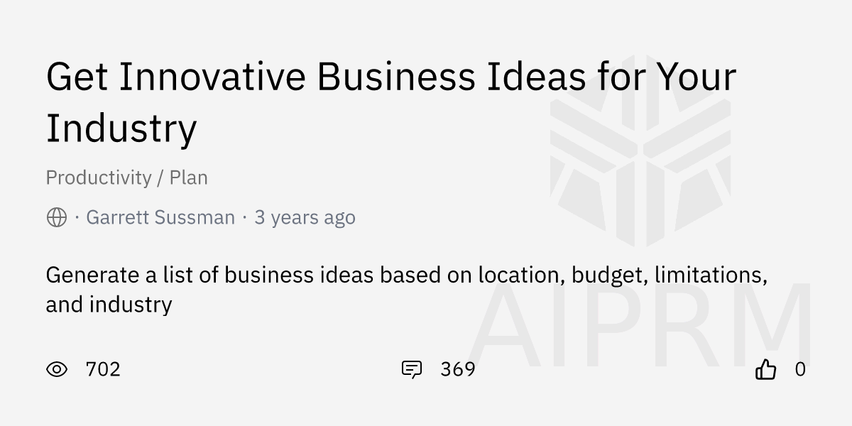 Prompt Get Innovative Business Ideas For Your Industry By Garrett
