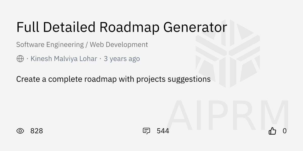 Prompt "Full Detailed Roadmap Generator" by "Kinesh Malviya Lohar ...